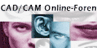 CAD/CAM/CAE Anwenderforen
